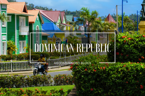 Dominican Republic – Recommended Blogs