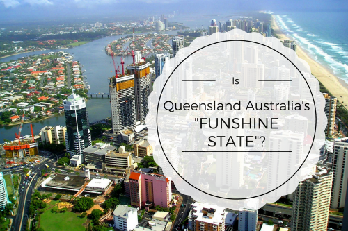 Is Queensland Australia’s Funshine State?