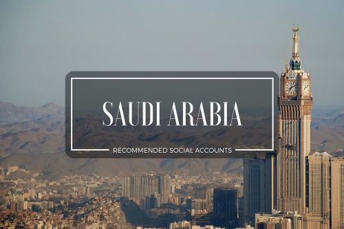 Saudi Arabia – Recommended Social Media Accounts