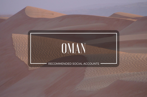 Oman – Recommended Social Media Accounts