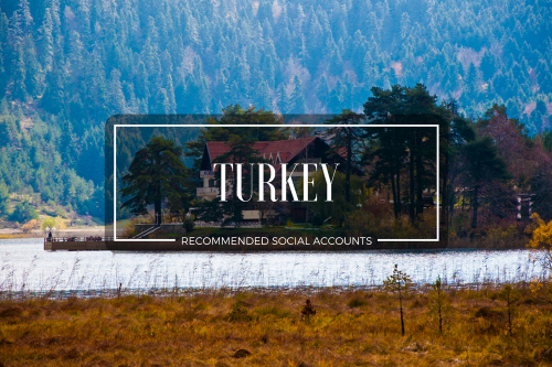 Turkey – Recommended Social Media Accounts