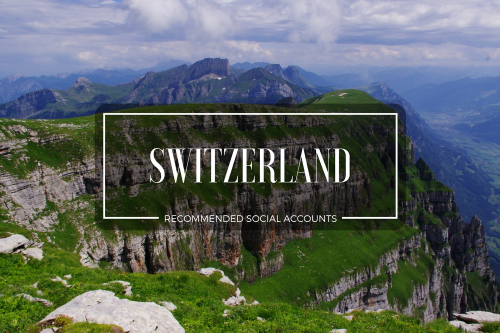 Switzerland – Recommended Social Media Accounts