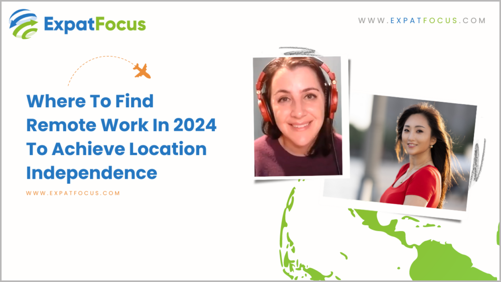 Where To Find Remote Work In 2024 To Achieve Location Independence ...