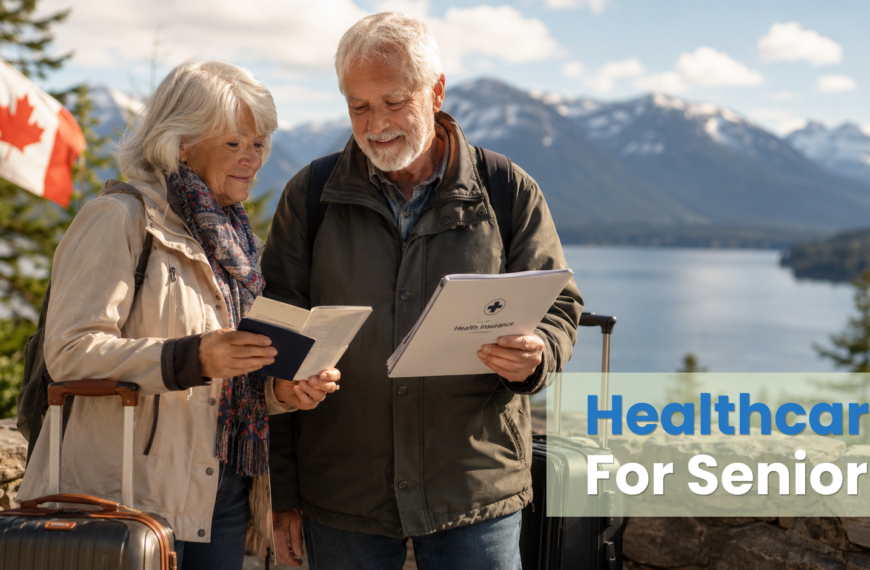 Best Health Insurance Options For American Seniors Moving To Canada In 2026